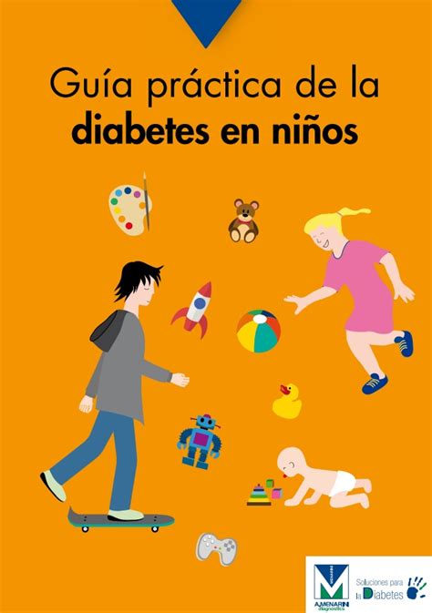 Guía Práctica De La Diabetes En Niños Imagazine Soluciones Para La