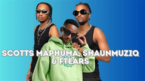 Shaunmusiq Ftears Dubula Feat Scotts Maphuma Cowboii Youtube