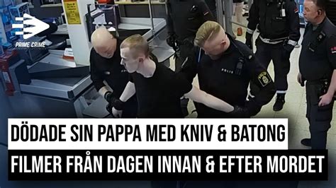 Film Dagen Innan Och Efter Mordet DÖdade Sin Pappa Med Kniv And Batong