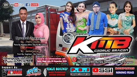 Live Streaming Campursari Kmb Gedrug Sragen Emji Sound Dewa Tech