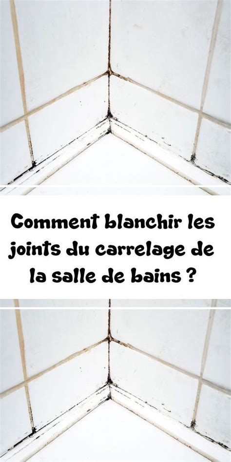 Comment Blanchir Les Joints Du Carrelage De La Salle De Bains Artofit