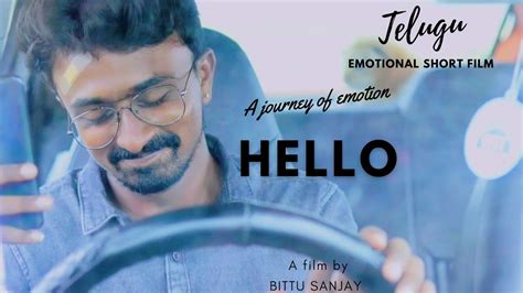 HELLO Journey Of Emotion Telugu Emotional Short Film