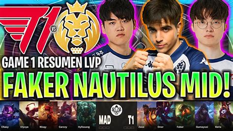 Faker Saca Nautilus Mid Contra Elyoya Mad Vs T Game Resumen Msi