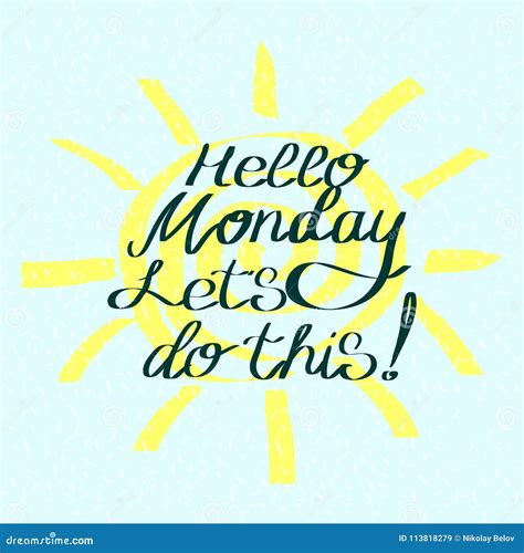 Hello Monday Inspirational Lettering Design For Posters Flyers T