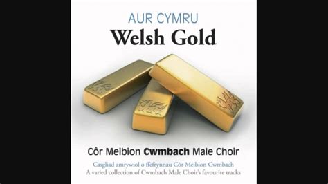 Côr Meibion Cwmbach Male Choir I Bob Un Sydd Fyddlon Youtube