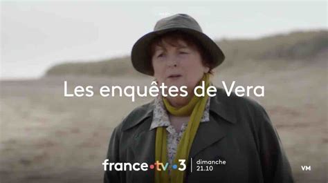 Les Enqu Tes De Vera Du D Cembre Vos Pisodes Ce Soir Sur France