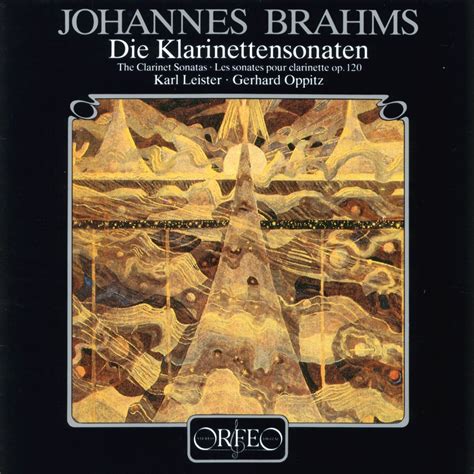 Brahms The Clarinet Sonatas Leister Oppitz Amazon In Music