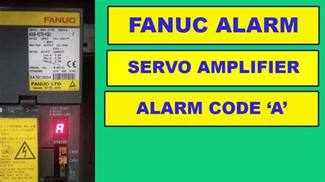 How To Solve Alarm Code A In Fanuc Servo Amplifier YouTube