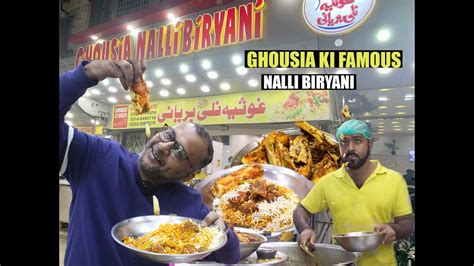 Ghousia Nalli Biryani Most Famous Ghousia Nalli Biryani Karachi