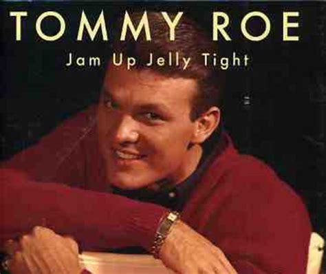 Buy Tommy Roe Jam Up Jelly Tight On Cd On Sale Now With Fast Shipping