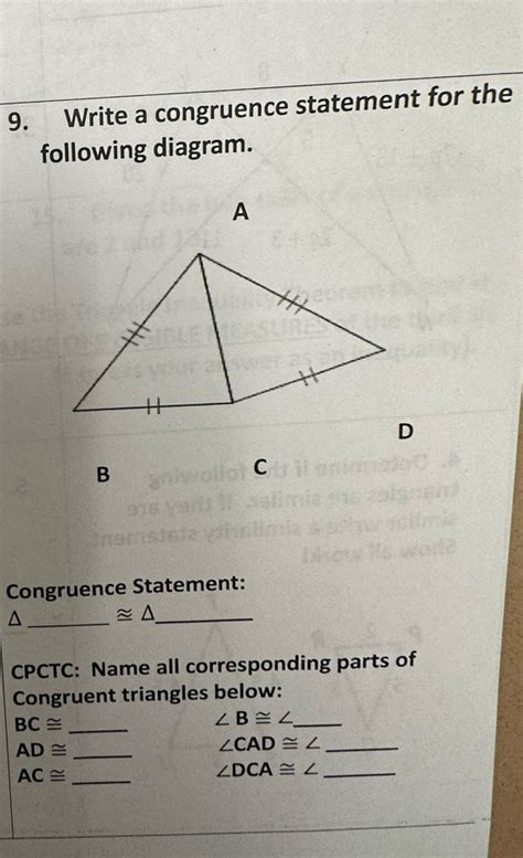 Solved 9 Write A Congruence Statement For The Following Diagram A B C Congruence Statement