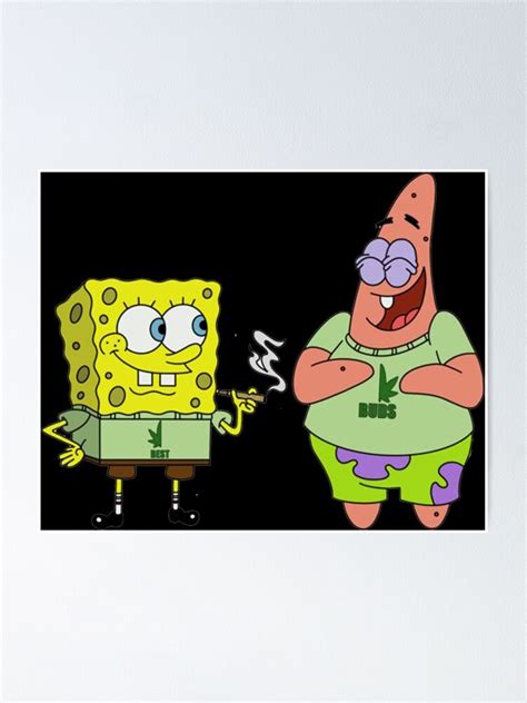 Spongebob And Patrick Smoking Weed Cannabis Cartoon Poster For Sale