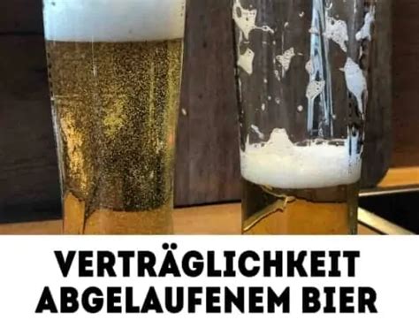 Wie Lange Ist Bier Haltbar Biermap Magazin