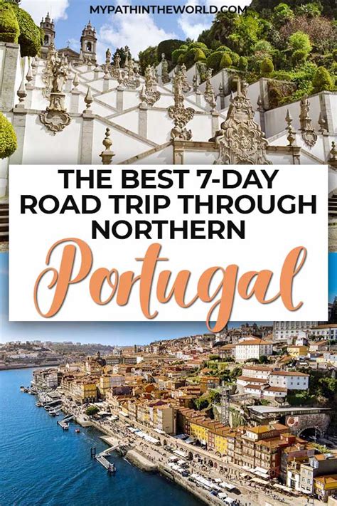 A Memorable 7-Day Northern Portugal Road Trip Itinerary