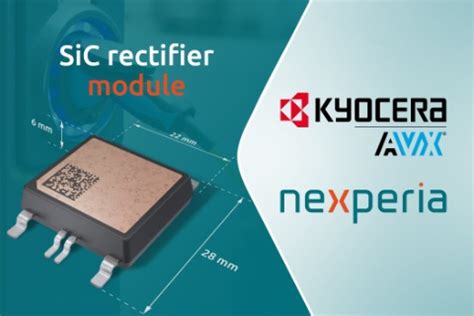 Nexperia Partners With KYOCERA AVX Salzburg To Produce A 650 V Silicon