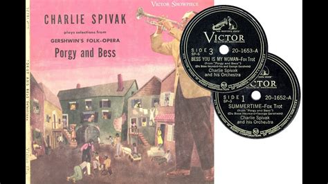 1944 Full Album Charlie Spivak Porgy And Bess 4 Continuous Tracks