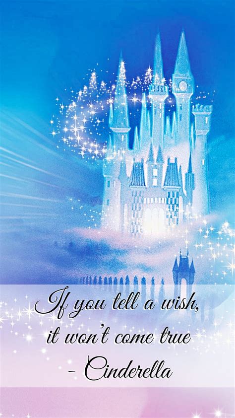 Tell A Wish Castle Cinderella Disney Dream Movie Princess Quote