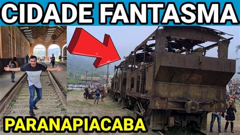 Paranapiacaba Cidade Fantasma De Historias De Arrepiar Youtube