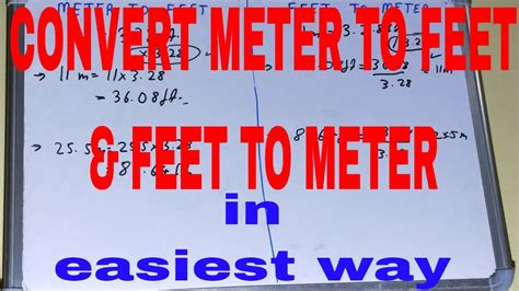 How To Convert Feet To Meters And Meters To Feetfeet To Meter