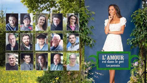 L amour est dans le pré 2025 Découvrez les portraits des agriculteurs