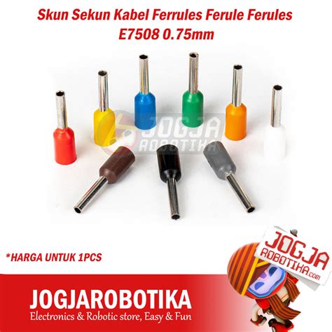 Jual Skun Sekun Kabel Ferrules Ferule Ferules E7508 0 75mm Shopee