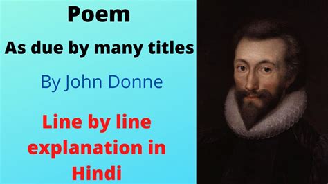 Poem As Due By Many Titles By John Donne Line By Line Explanation