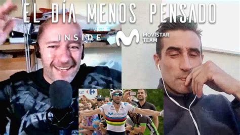 El Día Menos Pensado Movistar Team Al Desnudo Youtube