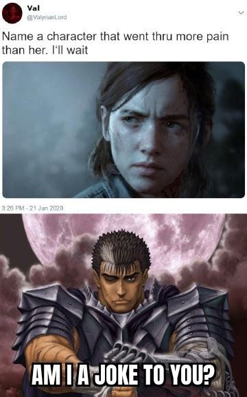 Guts From Berserk Meme By Foxdog93 Memedroid