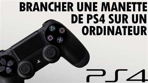 WINDOWS Comment brancher une manette de PS4 à son PC YouTube