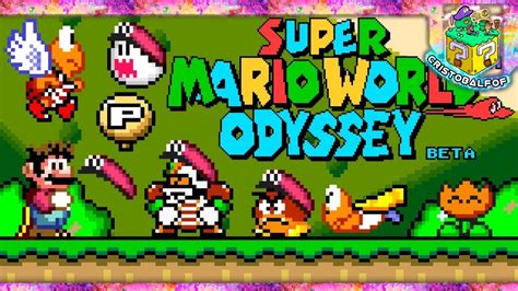 Super Mario World Super Mario World Odyssey Rom Hack