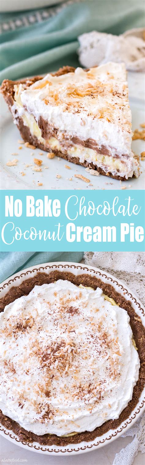 No Bake Chocolate Coconut Cream Pie A Latte Food