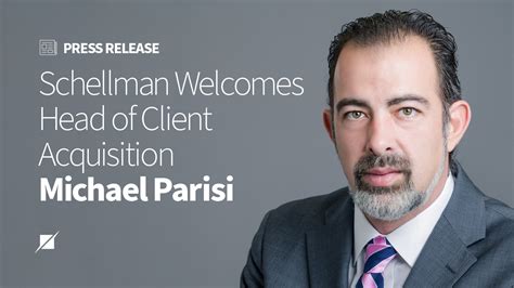 Schellman Appoints Michael Parisi As Head Of Client Acquisition To