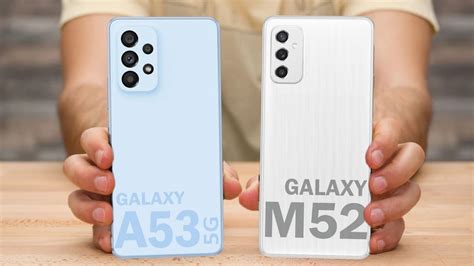 Samsung A53 5g Vs Samsung M52 5g Galaxy A53 Vs Galaxy M52 Youtube