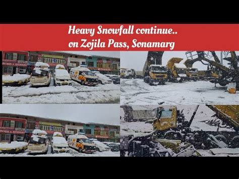 Zojila Update Heavy Snowfall On Zojila Sonmarg April