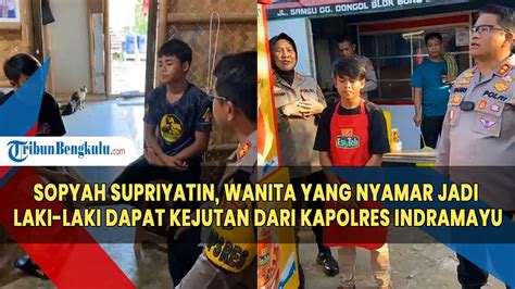 Sopyah Supriyatin Wanita Yang Nyamar Jadi Laki Laki Dapat Kejutan Dari