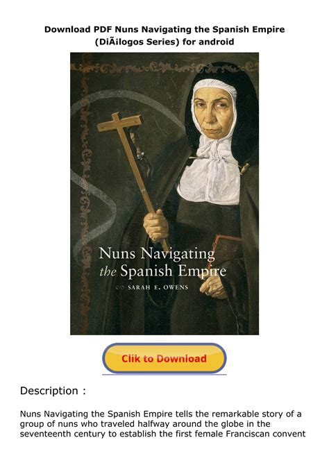 Download Pdf Nuns Navigating The Spanish Empire DiÃ¡logos Series For Android By