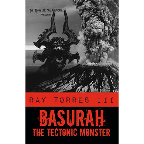 Basurah The Tectonic Monster Book 3 Inkwell Books Llc