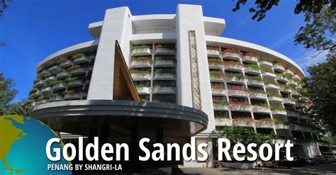 Golden Sands Resort Penang by Shangri-La