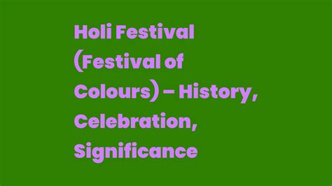 Holi Festival Festival Of Colours History Celebration