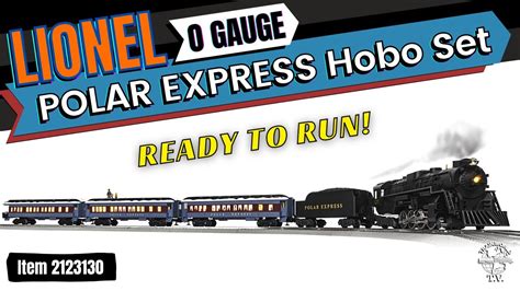 O Gauge Lionel The Polar Express Hobo Train Set Youtube