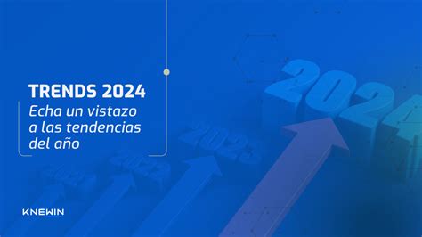 Principales Tendencias Empresariales Para 2024