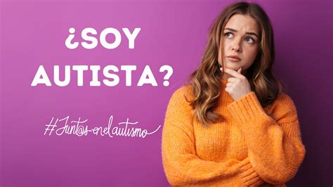 Soy Autista Fundacion Conectea Juntos En El Autismo