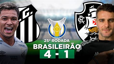 Santos X Vasco Brasileir O S Rie A Rodada Narra O Youtube