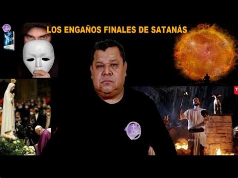 Escuela Sabatica Lección 10 Los engaños Finales de Satánas YouTube