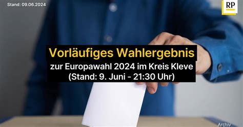 Kreis Kleve Vorl Ufiges Ergebnis Zur Europawahl