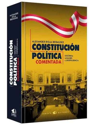 Constituci N Pol Tica Comentada Doctrina An Lisis Jurisprudencia