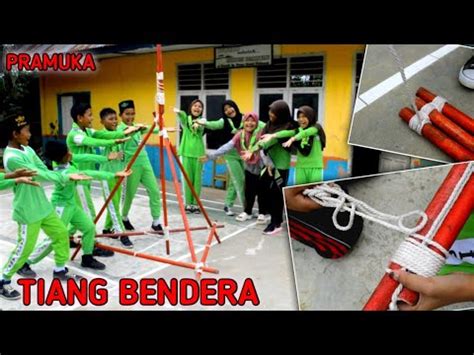 Cara Membuat Tiang Bendera Kaki Tiga Caramembuattiangbenderapramuka