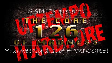 The Core Of Madness Ep Uptempo Hardcore Mix Youtube