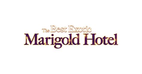 The Best Exotic Marigold Hotel Stage Adaptation To Tour In 2022