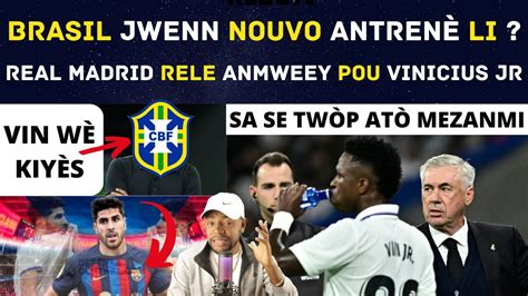 BRASIL JWENN NOUVO ANTRENÈ LI REAL MADRID RELE ANMWEEY POU VINICIUS